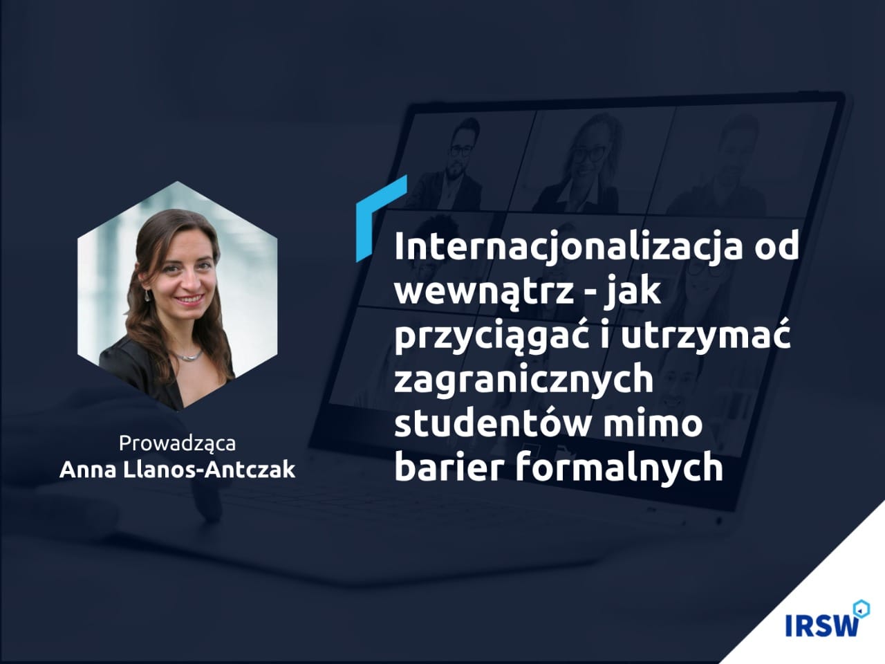 Internacjonalizacja od wewnątrz - jak przyciągać i utrzymać zagranicznych studentów mimo barier formalnych