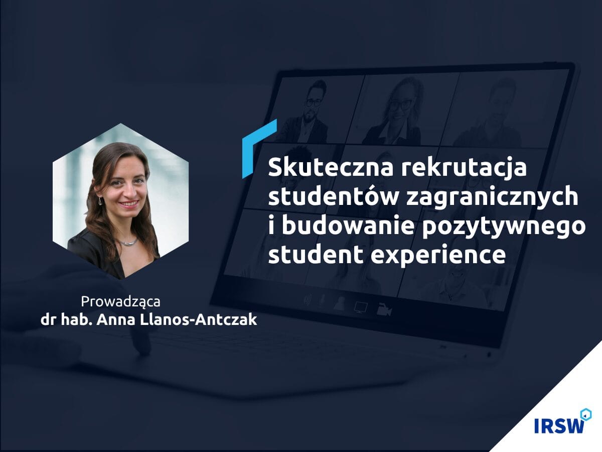 Skuteczna rekrutacja studentów zagranicznych i budowanie pozytywnego student experience